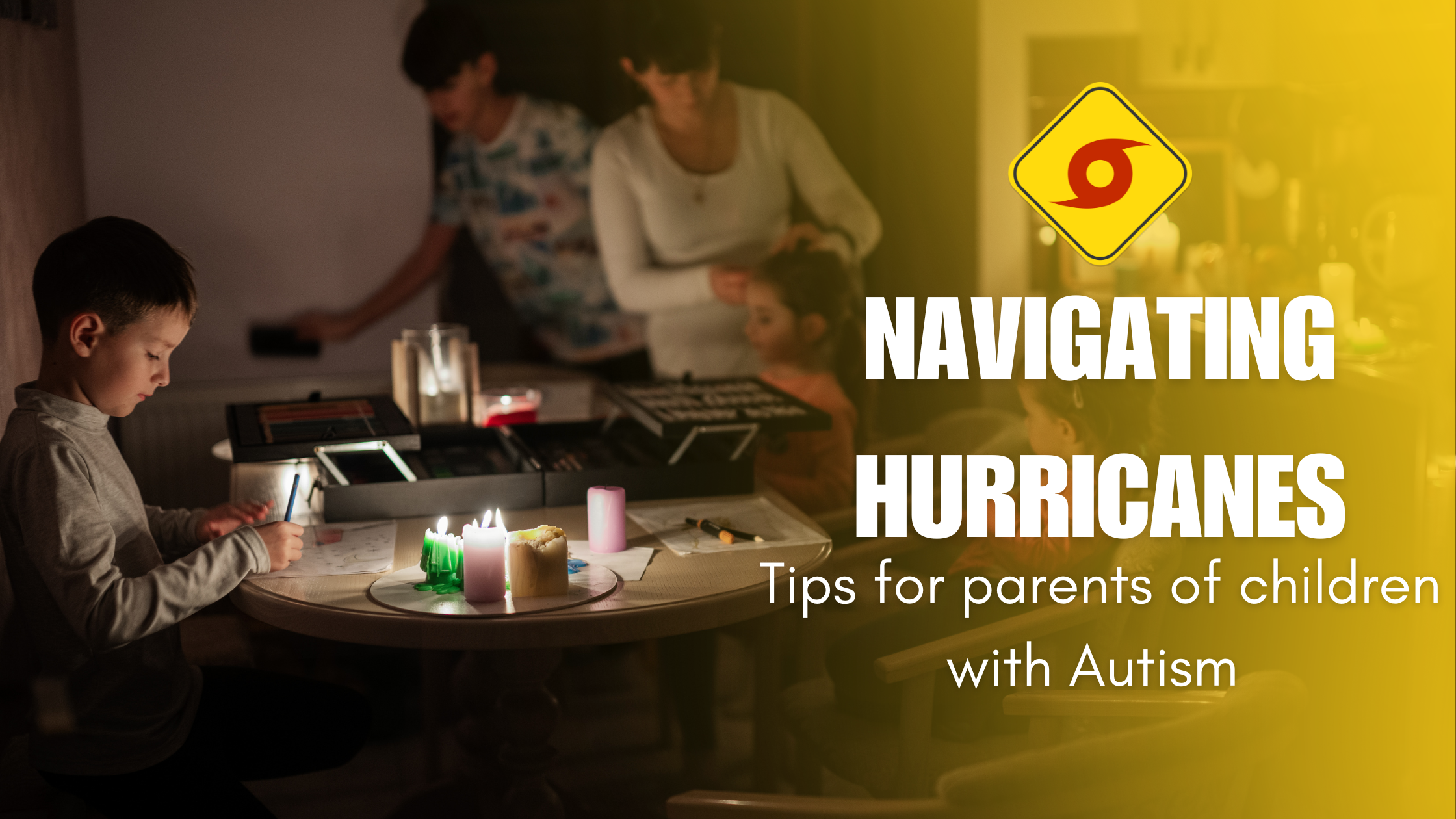 Featured image for “NAVIGATING HURRICANES: Tips for parent of children with Autism”